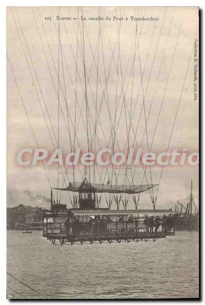 Nantes — Die Gondel des Transportsbrückens — Sammlung R. Grudmanh, Foto-Edit. - Vorderseite
