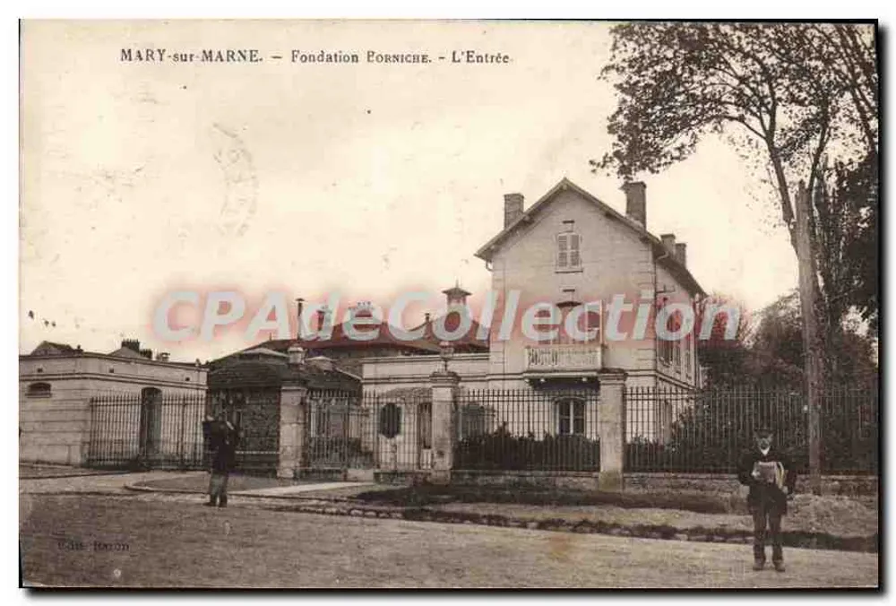 MARY-sur-MARNE — Fondation Forniche — L'Entrée. — Verlag: Édit. Bacon - Vorderseite