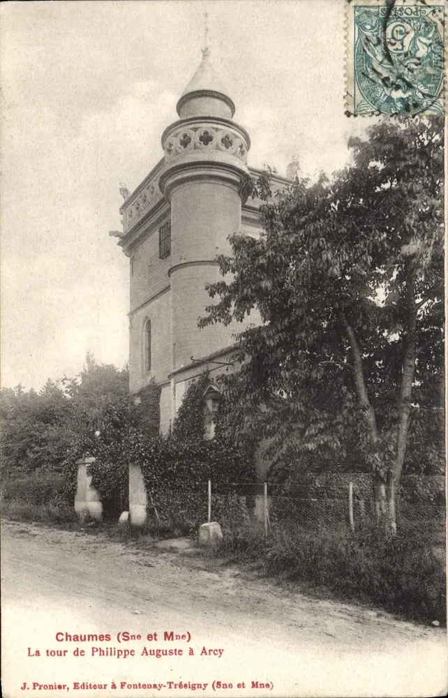Chaumes (Sne et Mne) — Die Turm von Philippe Auguste in Arcy — J. Pronier, Verleger in Fontenay-Trésigny (Sne et Mne) - Vorderseite