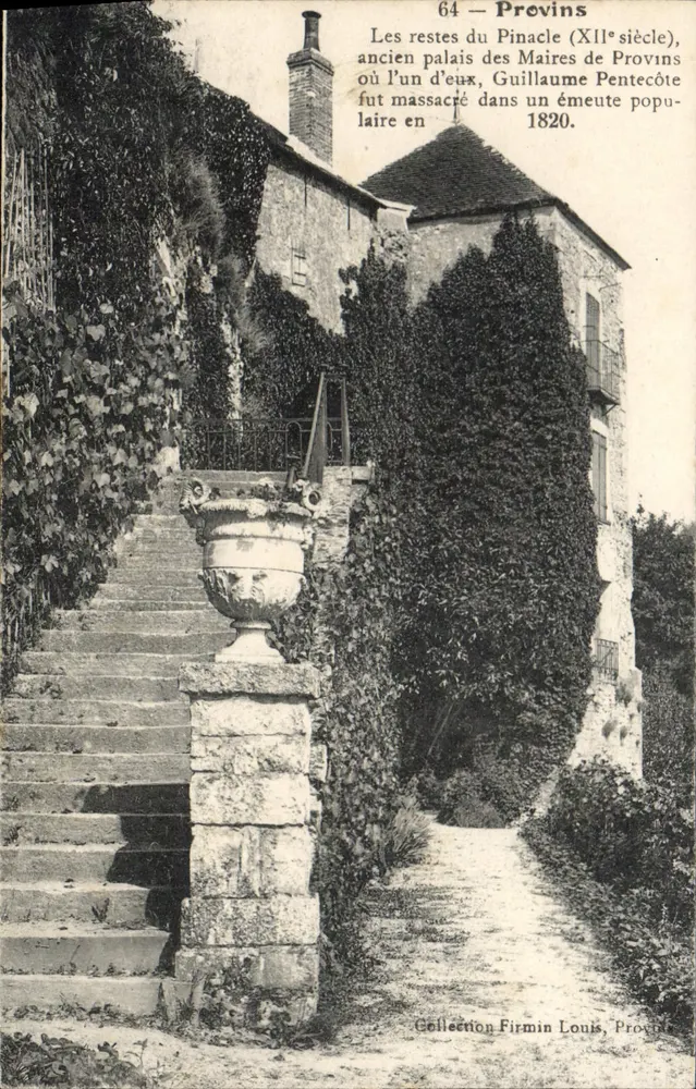 Provins — Os restos do Pináculo (século XII), antigo palácio dos Mestres de Provins onde Guilherme Pentecoste foi massacrado em uma revolta popular em 1820 — Coleção Firmin Louis, Provins - Frente