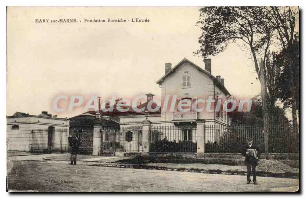 MARY-sur-MARNE — Borniche-Stiftung — Der Eingang — Verlag: P. Nauzet - Vorderseite