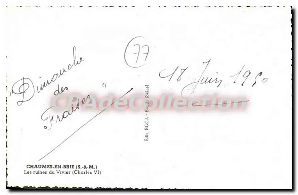 Die Ruinen von Vivier (Charles VI) — Chaumes-en-Brie (S. & M.) — Edit. RCCA - Bondy (Seine) - Rückseite