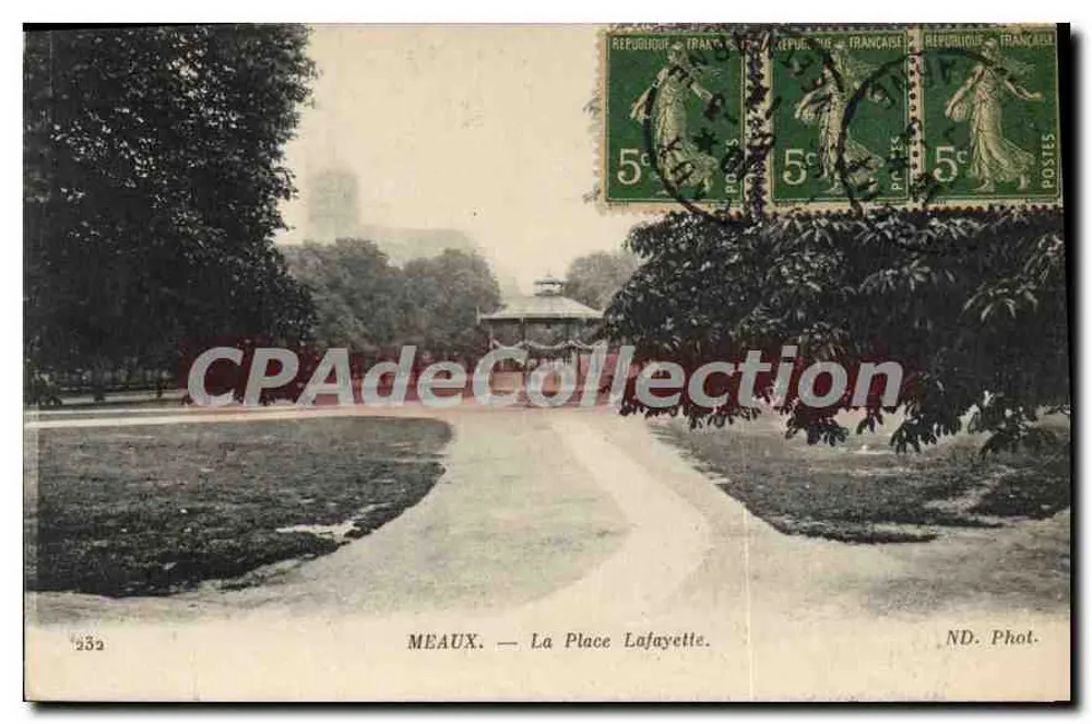 Meaux — A Praça Lafayette — ND. Phot. - Frente