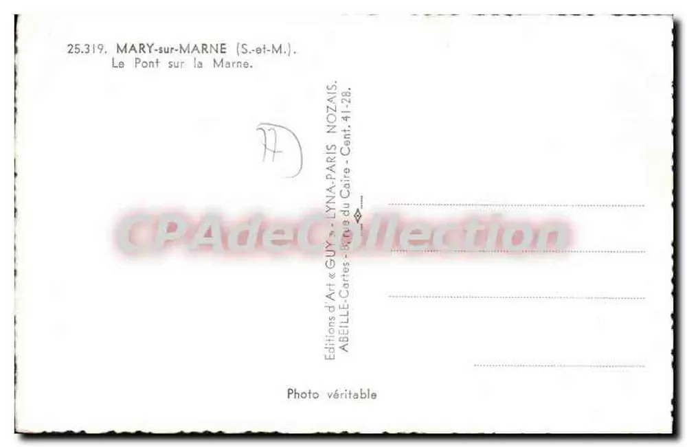 Mary-sur-Marne — Ansicht des Brücke über die Marne — Éditions d'Art « Guy » - Rückseite