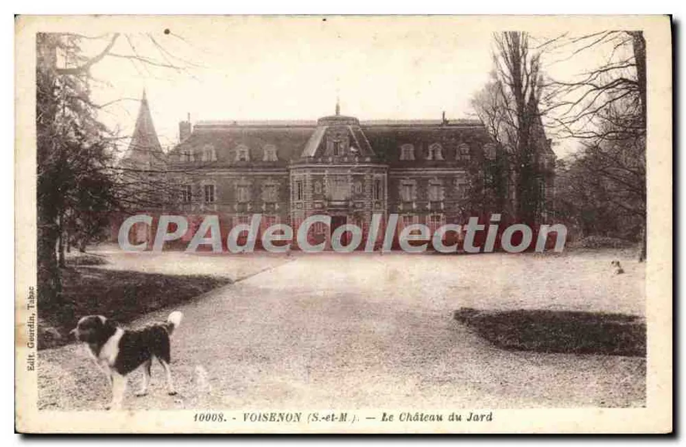 Voisenon (S.-et-M.) — Ansicht des Schlosses du Jard — Verlag Gardin, Tubac - Vorderseite