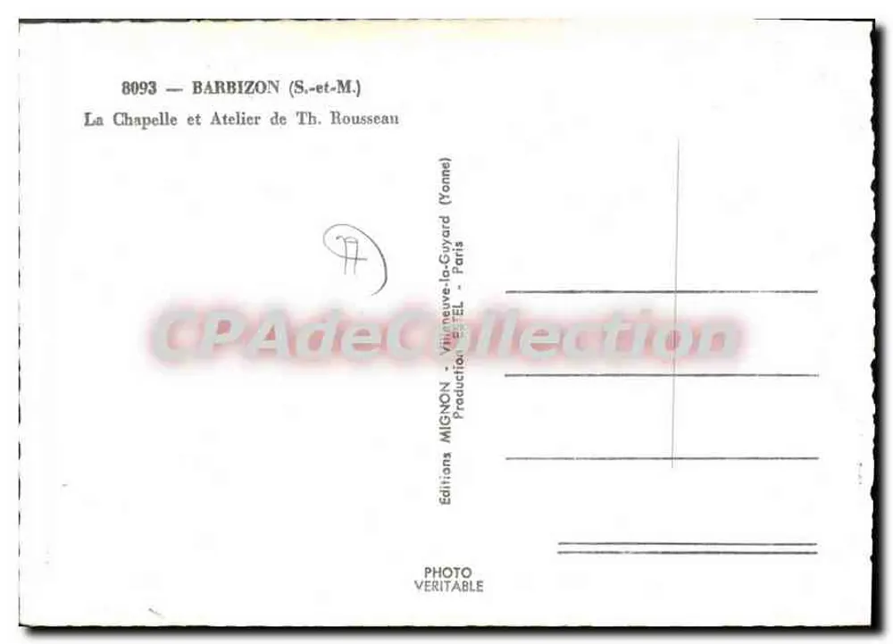 Barbizon — Die Kapelle und Atelier von Th. Rousseau — Éditions MIGNON - Rückseite