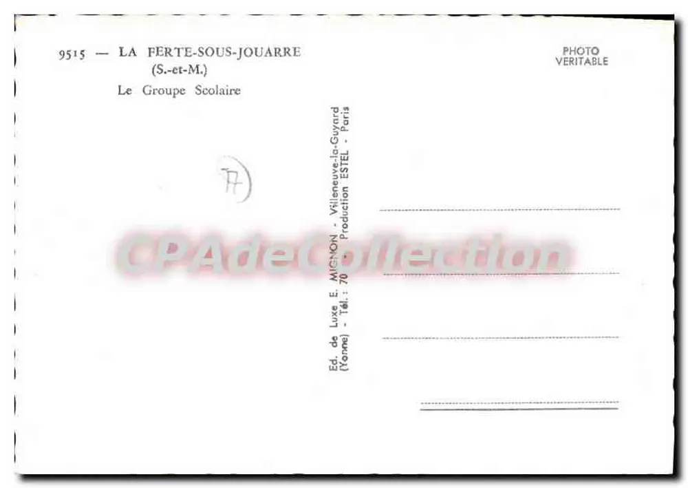 La Ferté-Sous-Jouarre — Das Schulgebäude — Ausgabe E. Mignon - Rückseite