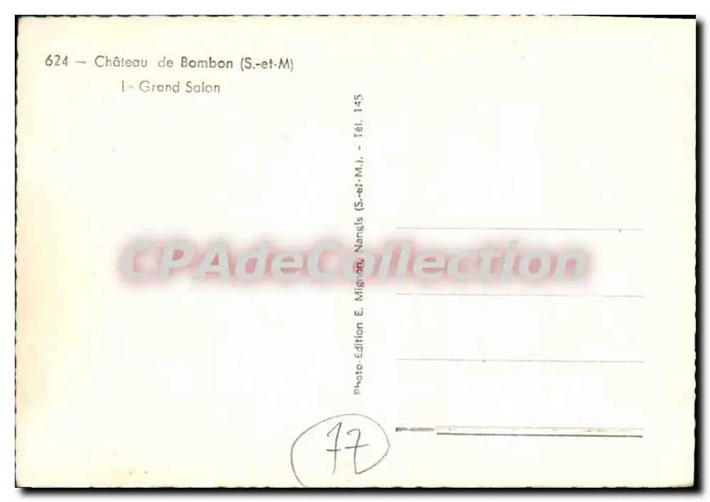 Schloss Bombon (S.-et-M) — Der Große Saal — Ausgabe E. Mignon, Nr. 624 - Rückseite
