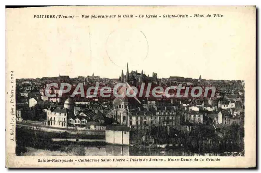 Poitiers (Vienne) — Vista geral sobre o Clian — O Liceu — Santa Cruz — Hotel de Ville — J. Robuchon - T.224 - Frente