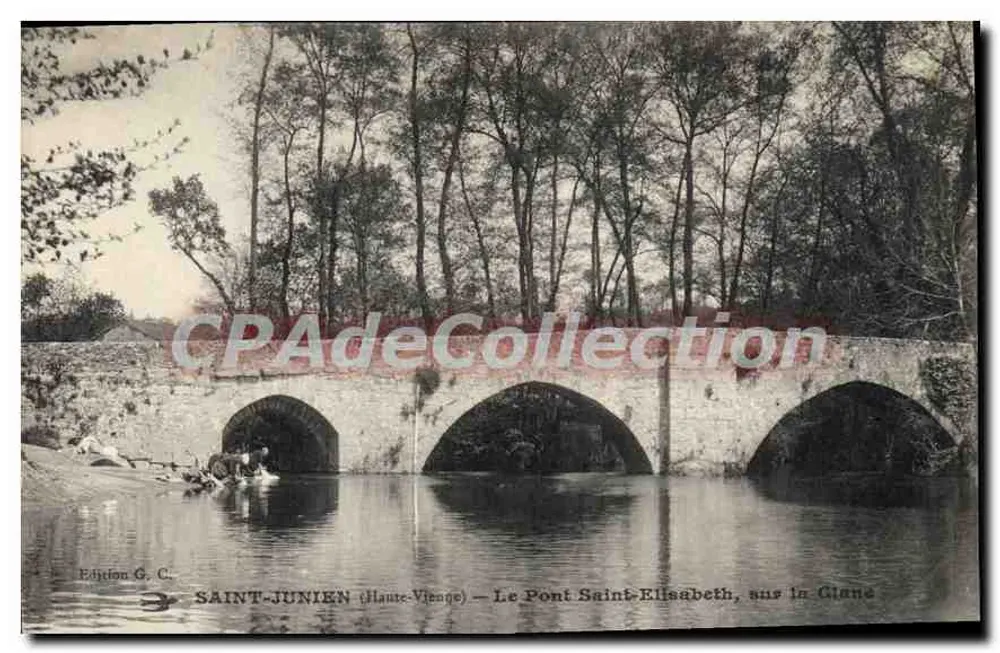 Saint-Junien (Haute-Vienne) — Die Brücke Saint-Élisabeth, über die Clane — Edition G. C. - Vorderseite