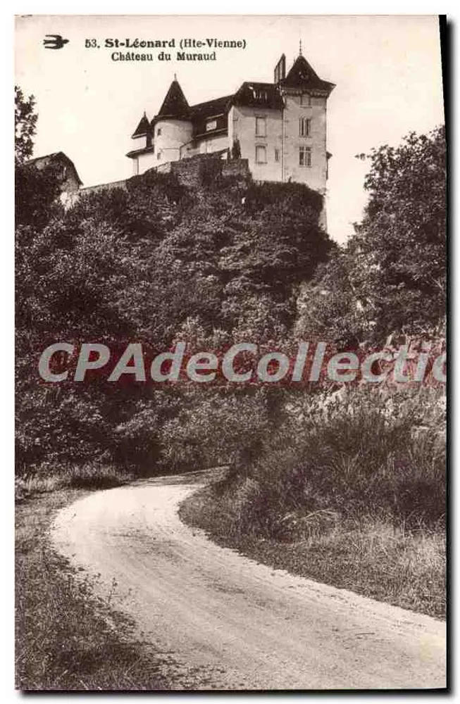 St-Léonard (Hte-Vienne) — Castelo do Muraud — Bilhete postal antigo de Coleção - Frente