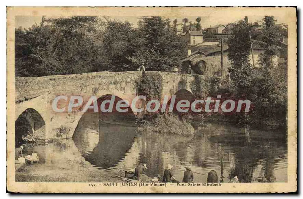 Saint-Junien (Hte-Vienne) — Ponte Sainte-Elisabeth — Bilhete postal antigo de Coleção n°152 - Frente
