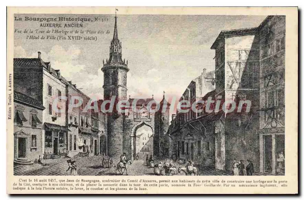 Auxerre Alt — Ansicht der Uhrturm und des Platzes genannt der Rathausplatz (Ende des 18. Jahrhunderts) — Edition Tendot, Auxerre, Nr. 517 - Vorderseite