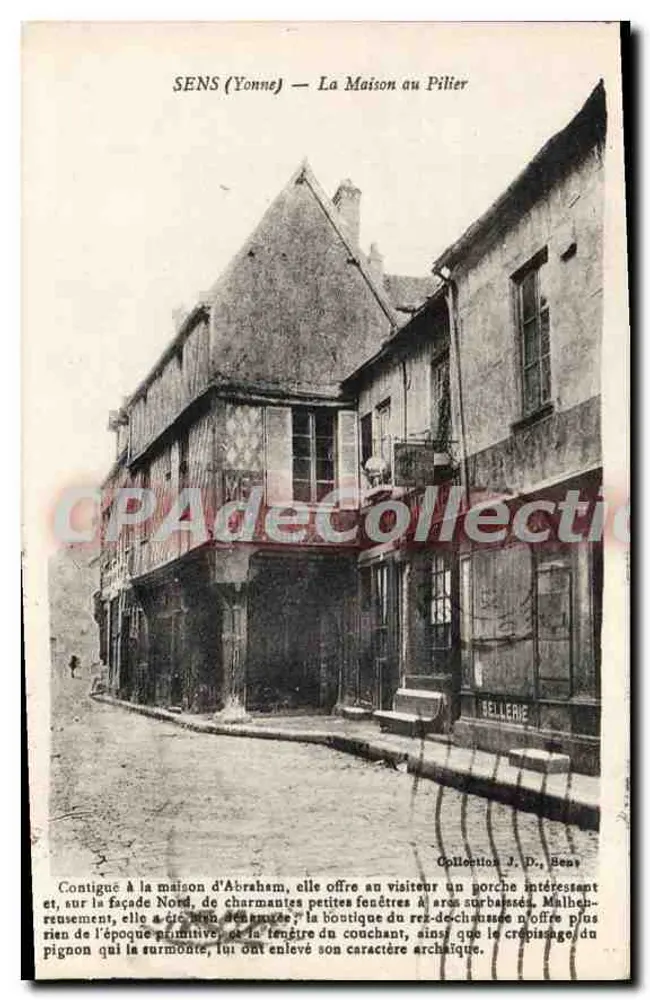 SENS (Yonne) — A Casa do Pilar — Coleção J. D. Sens - Frente