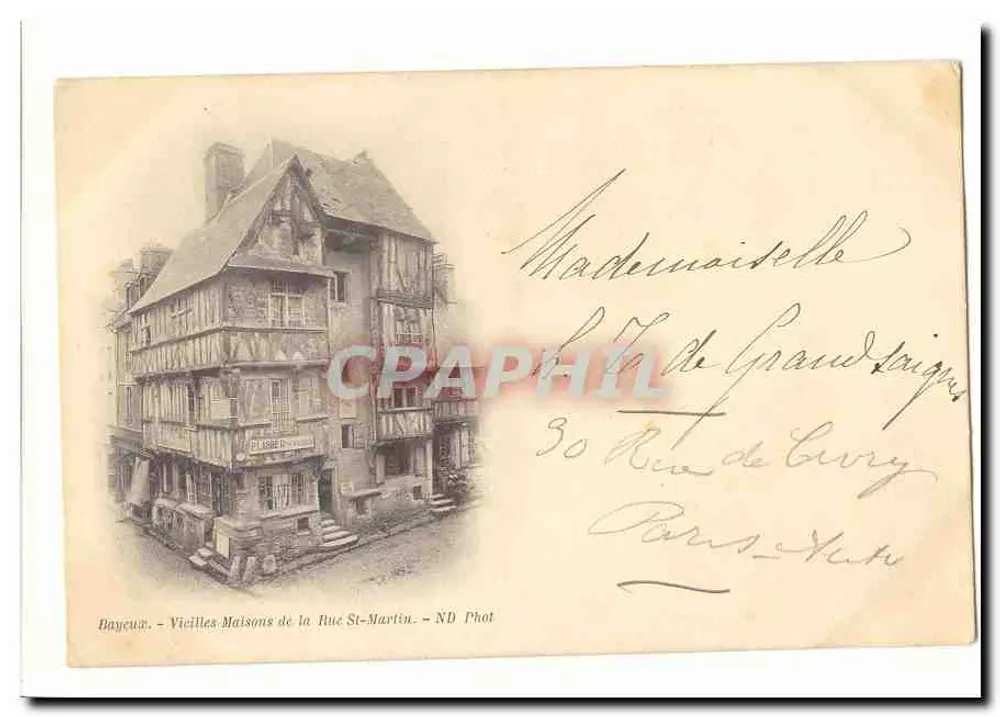 Bayeux — Alte Häuser der Rue St-Martin — ND Phot - Vorderseite