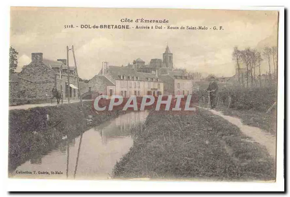 Chegada a Dol - Estrada de Saint-Malo — Côte d'Émevaude, Dol-de-Bretagne — G. F. n° 5118 - Frente