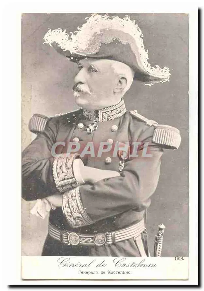 Geral de Castelnau — retrato militar — n° 1814 - Frente