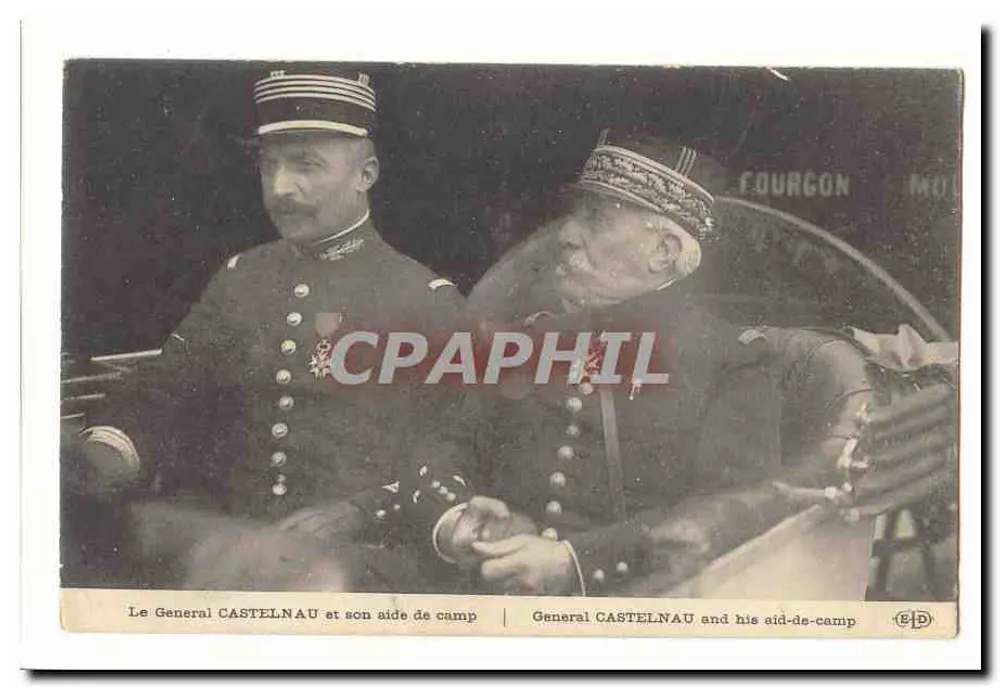 General CASTELNAU und sein Adjutant — Verlag E.D. (Fourcon Mol) — Seriennummer nicht sichtbar - Vorderseite