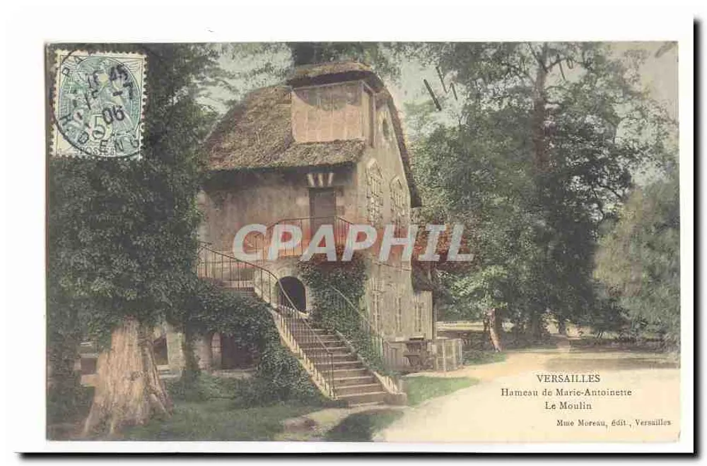 Die Mühle — Dorf von Marie-Antoinette — Mue Moreau, Verlag, Versailles - Vorderseite