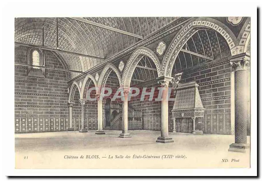 Schloss BLOIS — Die Halle der Staatsversammlung (13. Jahrhundert) — ND. Phot - Vorderseite