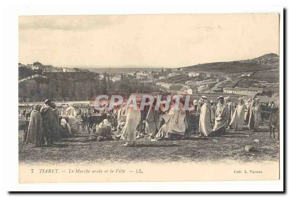 Tiaret — Der arabische Markt und die Stadt — Colli L. Vassas - Vorderseite