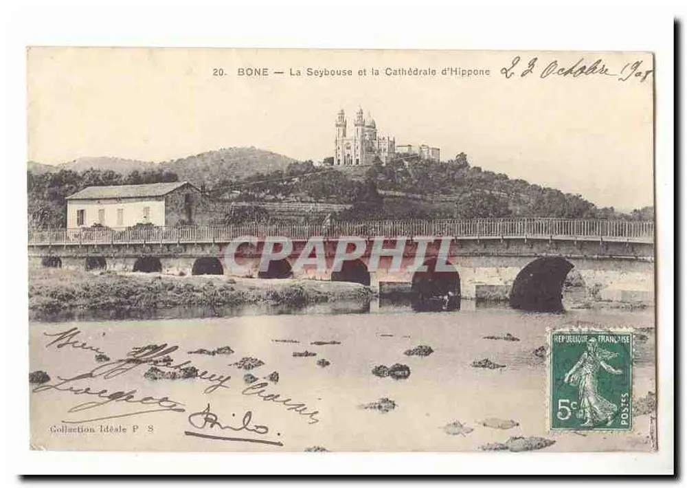 Bône — La Seybouse und die Kathedrale von Hippone — Collection Idéale P S - Vorderseite