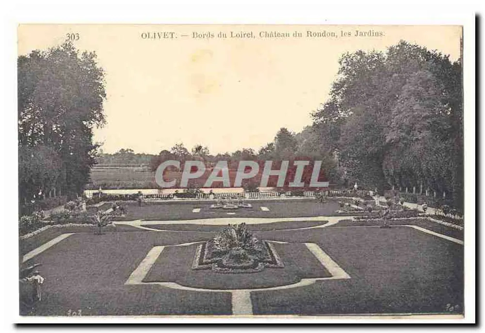 Olivet — Ufer des Loiret, Schloss Rondon, die Gärten — n° 303 - Vorderseite