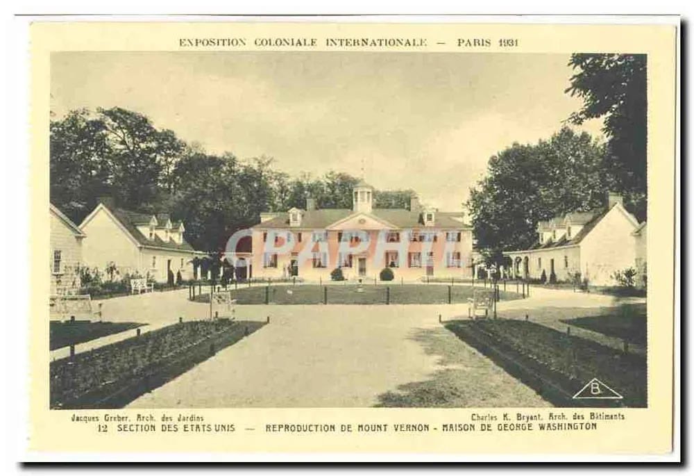 Nachbildung von Mount Vernon - George Washingtons Haus — Internationale Kolonialausstellung — Paris 1931 - Vorderseite