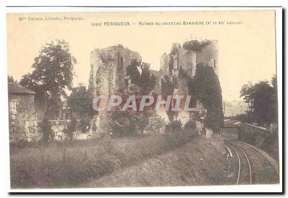 Périgueux — Ruinen des Schlosses Barrière (10. und 12. Jahrhundert) — M.° Delnos, Libraire, Périgueux, Nr. 433 - Vorderseite