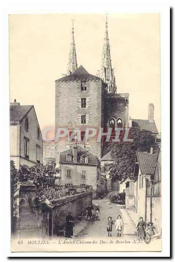Moulins — Das alte Schloss der Herzöge von Bourbon — N.G. - Vorderseite