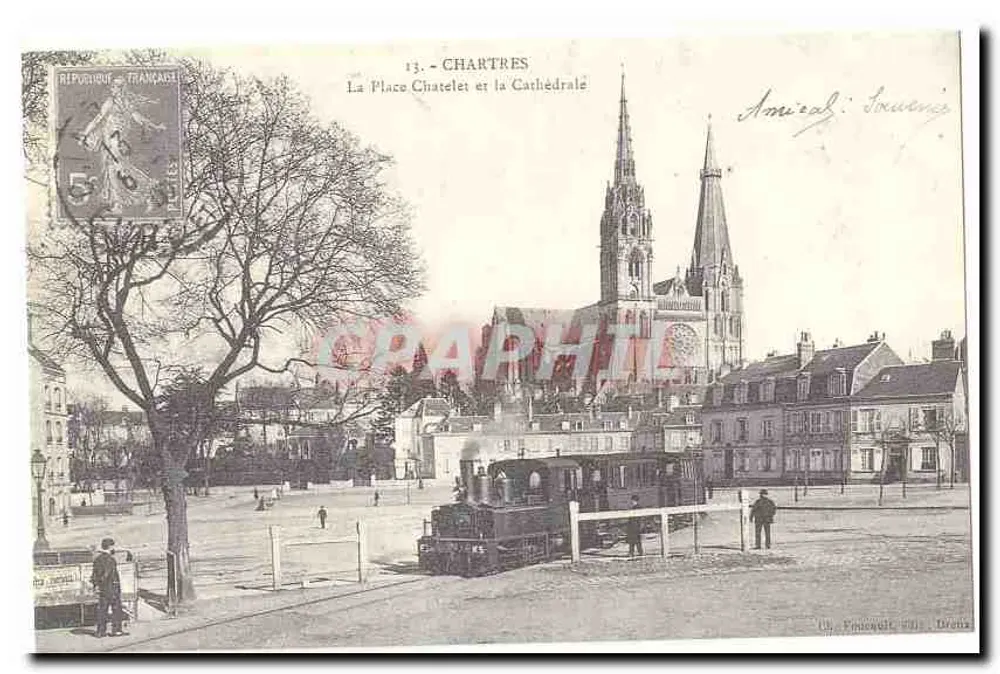 Chartres — Die Place Chatelet und die Kathedrale — Verlag: Ch. Froweult, Drenn - Vorderseite