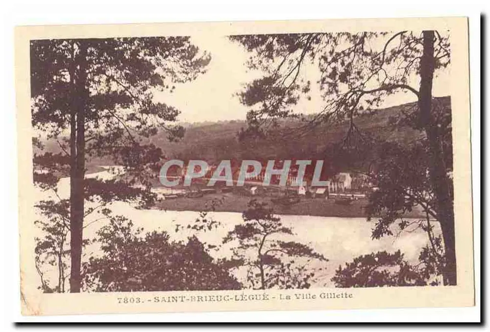 Saint-Priéug-Légué - A Cidade Gillette — Bilhete postal antigo n°7803 - Frente