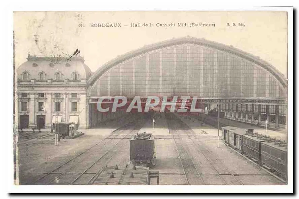 Bordeaux — Halle der Bahnhof Midi (Außen) — M. D. Édit. - Vorderseite