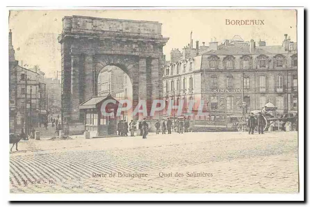 Porte de Bourgogne — Quai des Salinières — Bordeaux - Frente
