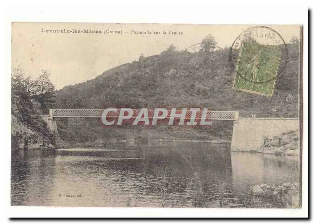 Levavreix-les-Mines (Creuse) — Brücke über die Creuse — Éd. R. Goige - Vorderseite