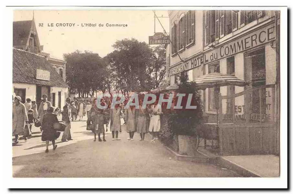 Le Crotoy - A Hótel do Comércio — editor G. Dabhaury, n°32 - Frente