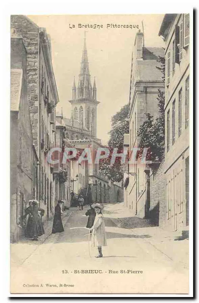 St-Brieuc - Rue St-Pierre — A Vista Pittoresca da Bretanha — Coleção A. Waron - Frente