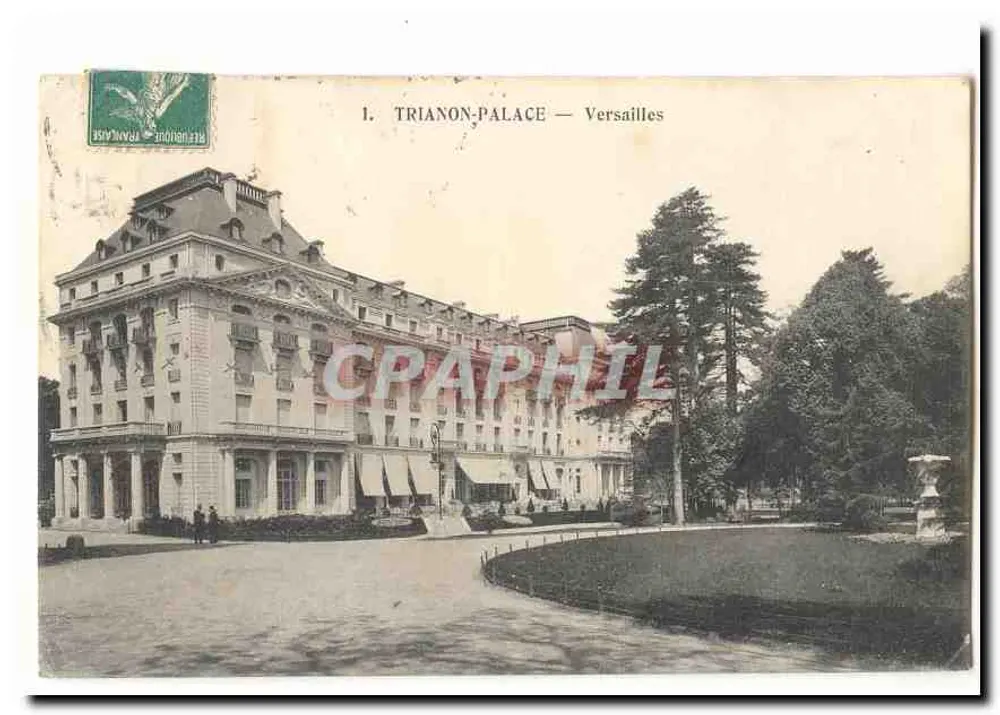 Hôtel Trianon Palace — Versailles — editor: , n° de série 1 - Frente