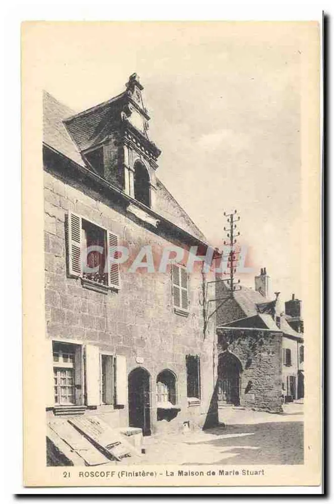 Roscoff (Finistère) — A Casa de Maria Stuart - Frente