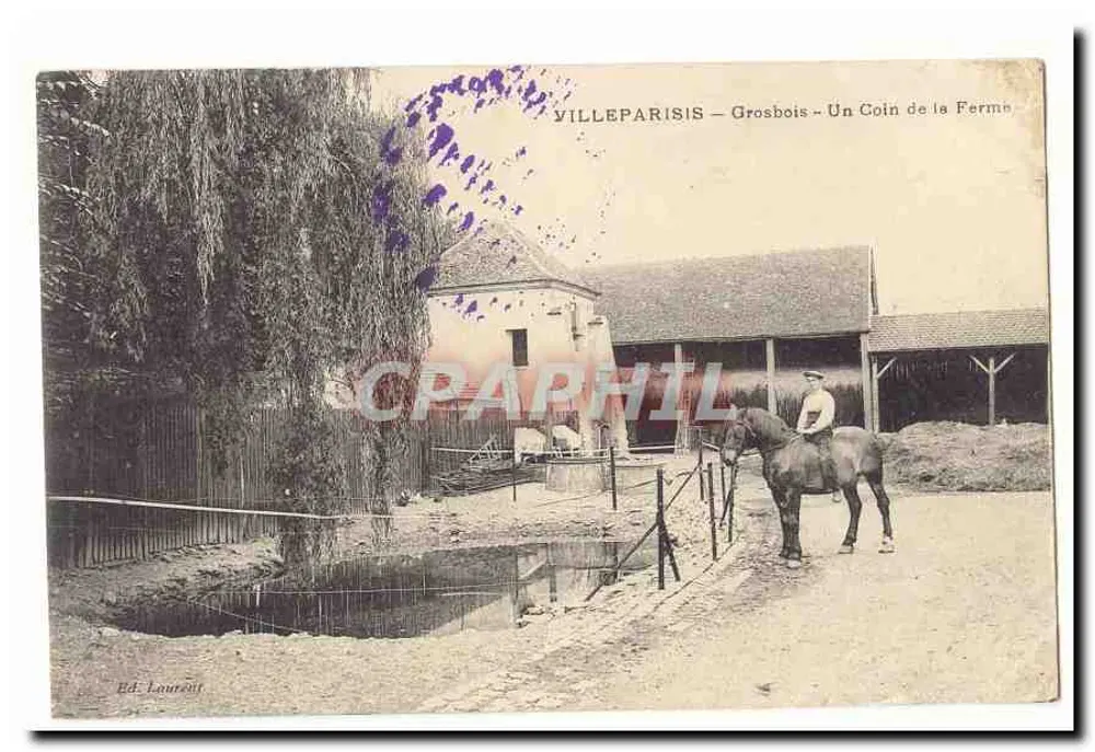 Villeparisis - Grosbois - Ein Eckchen der Farm — Ed. Laurent - Vorderseite