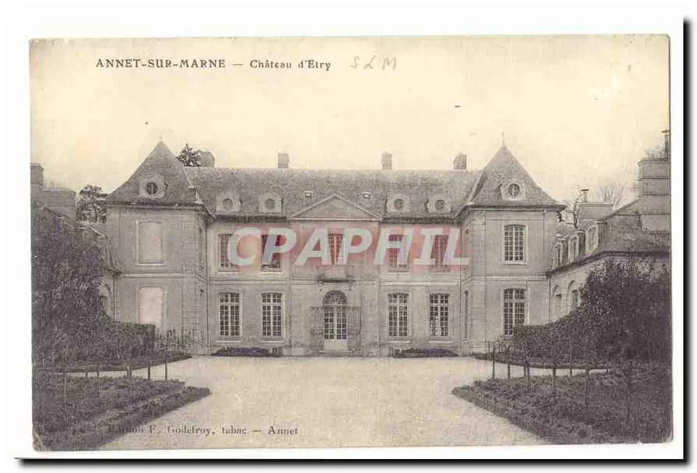 Annet-sur-Marne — Castelo de Etry — Edição F. Godefroy, tobac — Annet - Frente