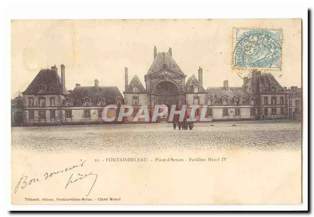 Fontainebleau — Place d'Armes - Pavillon Henri IV — Thibault, Verlag, Fontainebleau-Melun — Cliché Michel - Vorderseite