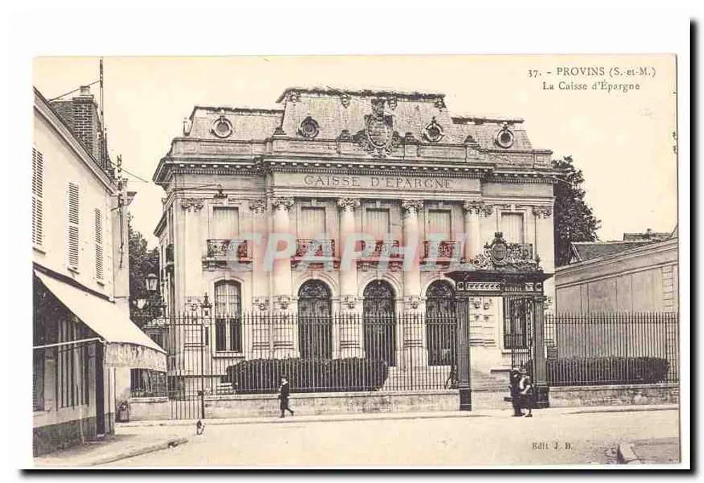 Provins (S.-et-M.) — A Caixa de Poupança — Editor J.B. n°37 - Frente
