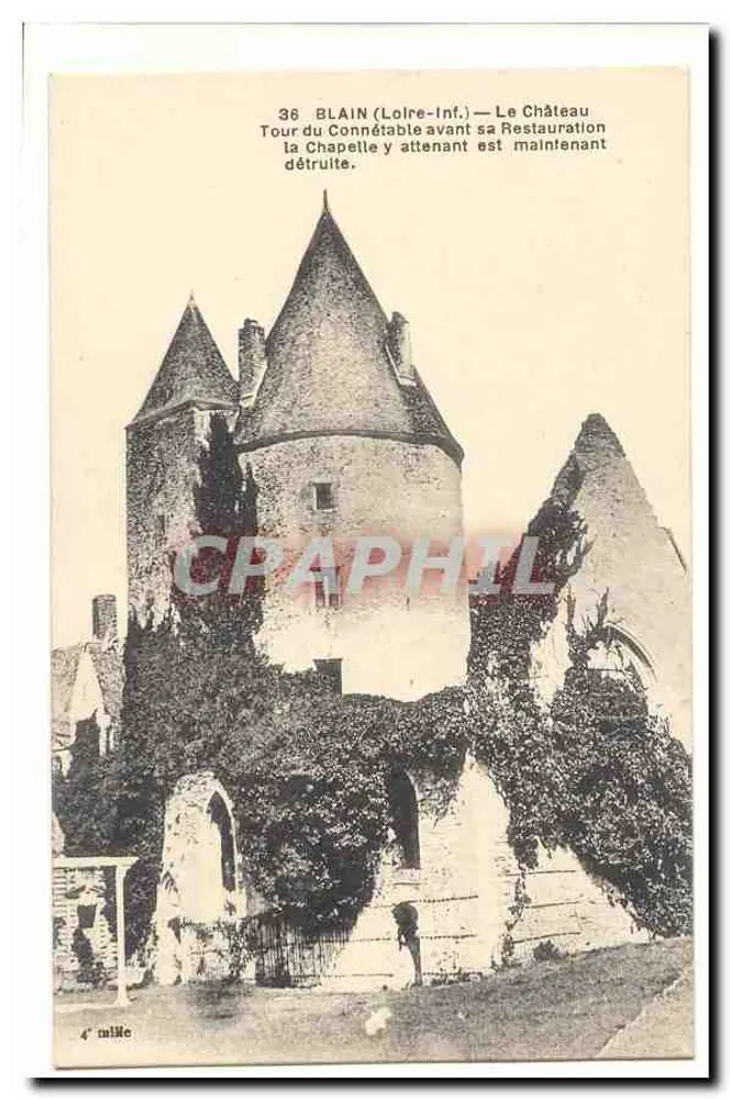 Blain (Loire-Inf.) — El Castillo Tour du Connétable antes de su Restauración — la Capilla adyacente ahora está destruida. - Anverso