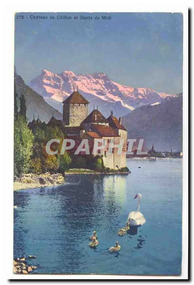 Castelo de Chillon e Dentes do Midi — n° 378 - Frente