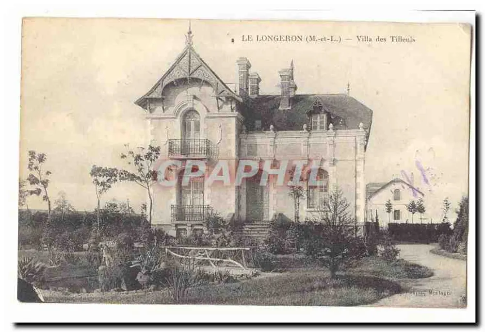 Le Longeron (M.-et-L.) — Villa dos Tilleuls — editor: Paris, Mortegues - Frente