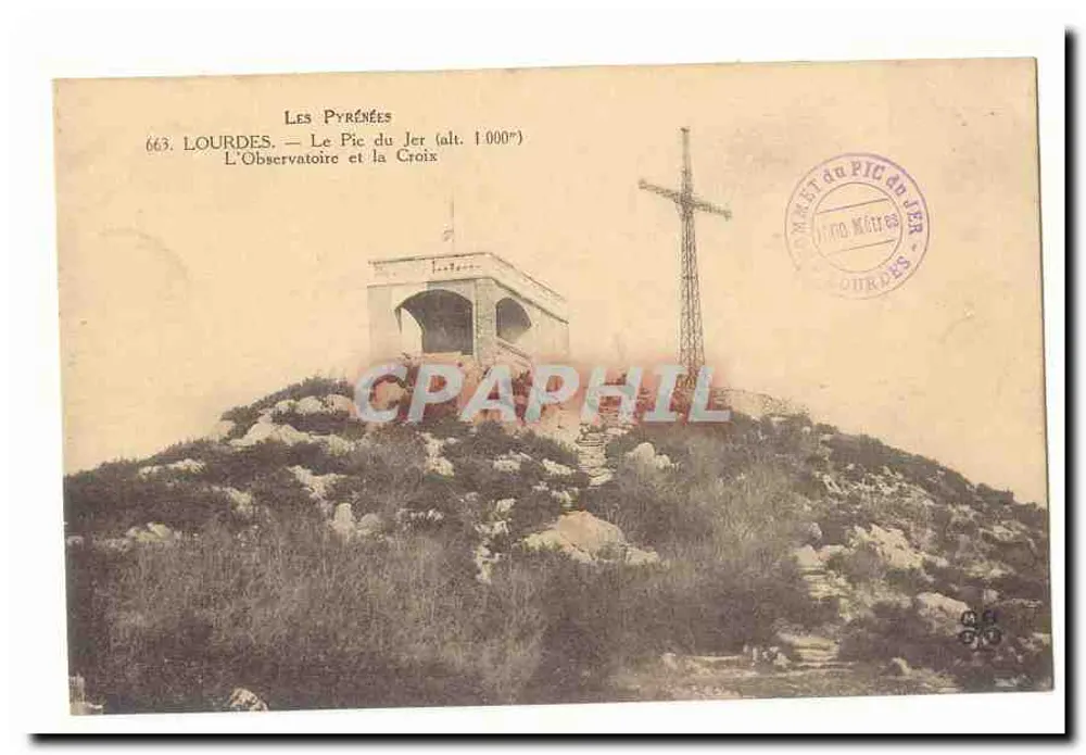 Lourdes — Der Gipfel des Jer (Höhe 1.000m) — Das Observatorium und das Kreuz - Vorderseite