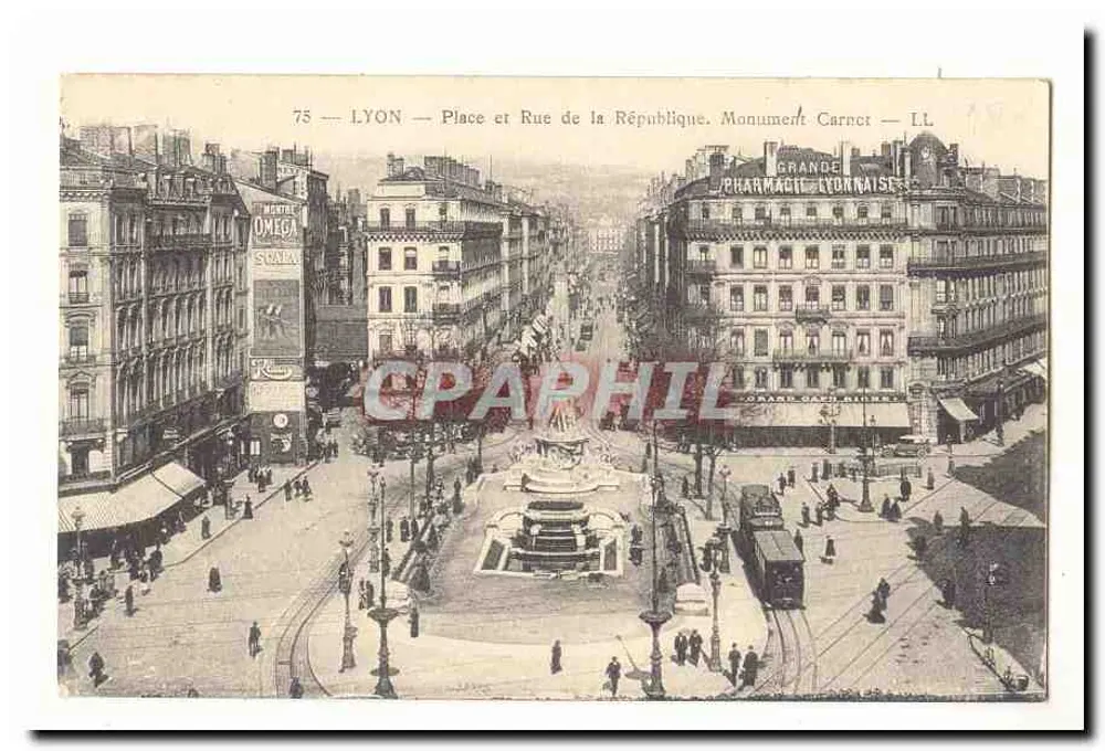 LYON — Place und Rue de la République. Denkmal Carnot — L.L. - Vorderseite