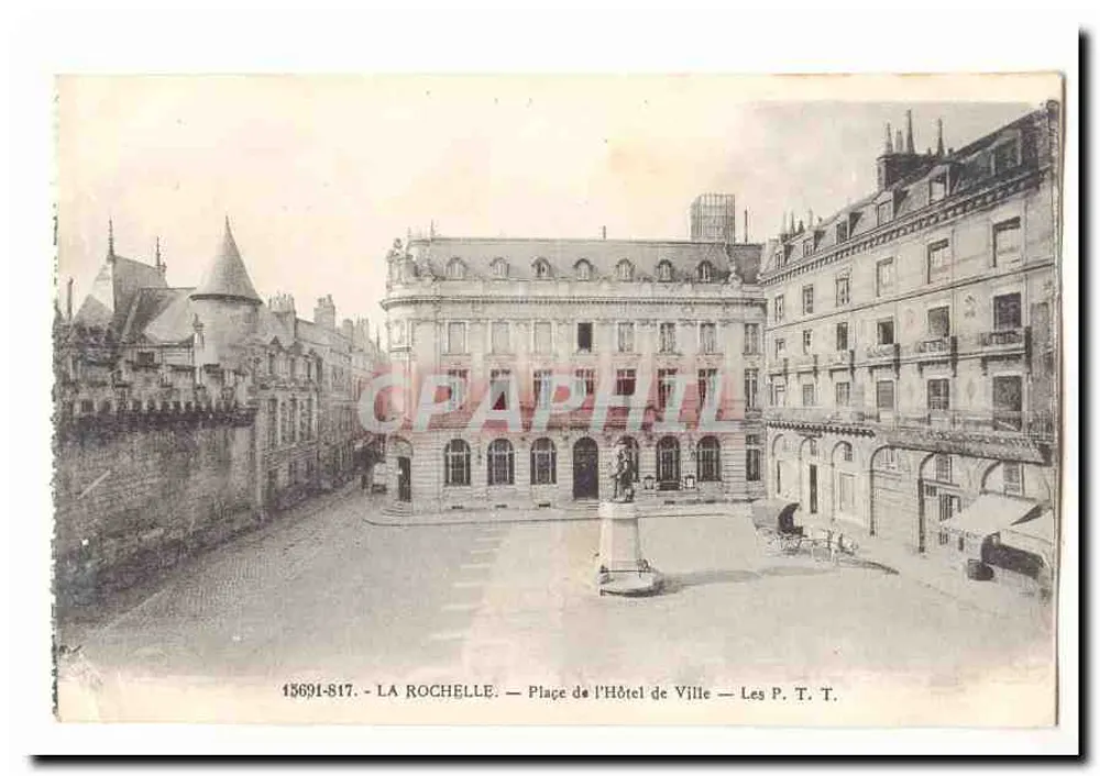 La Rochelle — Place de l'Hôtel de Ville — Les P. T. T. - Vorderseite