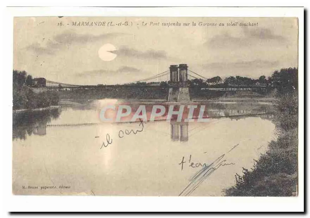 Marmande (L.-ci-G.) — Die Hängebrücke über die Garonne bei Sonnenuntergang — M. Brune papeterie, Verleger - Vorderseite